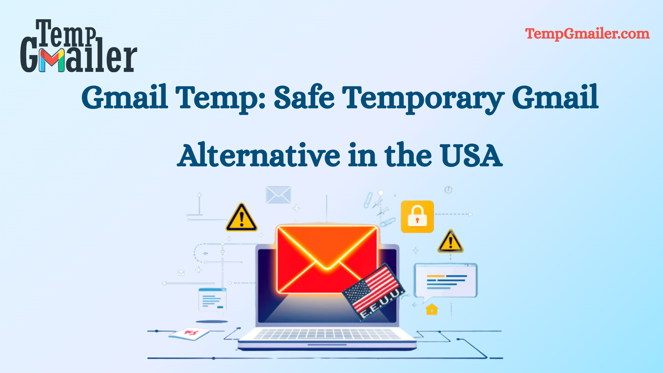 Gmail Temp: Safe Temporary Gmail Alternative in the USA